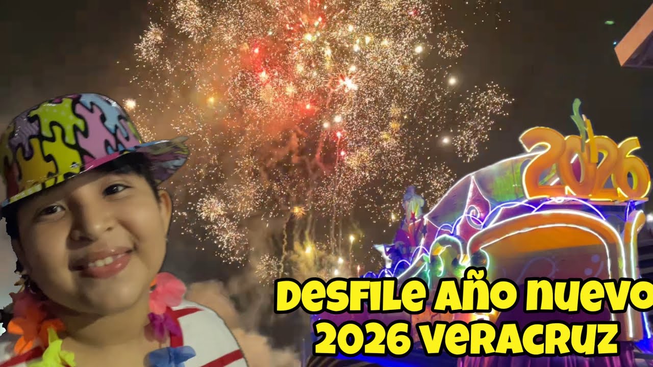 Desfile AÑO NUEVO 2026 en Veracruz