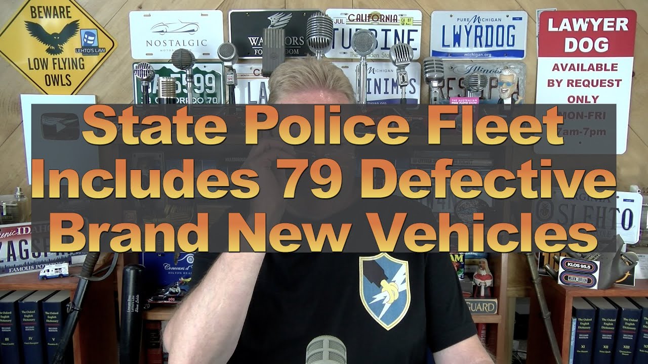 State Police Fleet Includes 79 Defective Brand New Vehicles