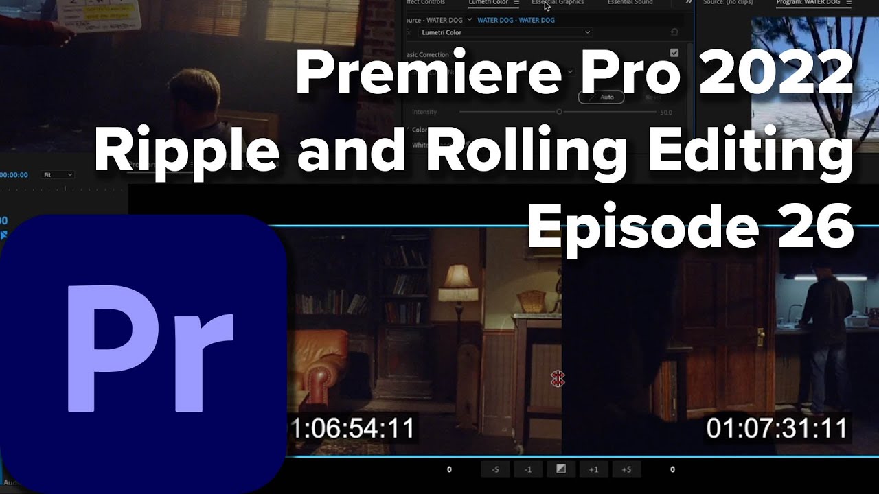 E26: Ripple and Rolling Editing in Premiere Pro