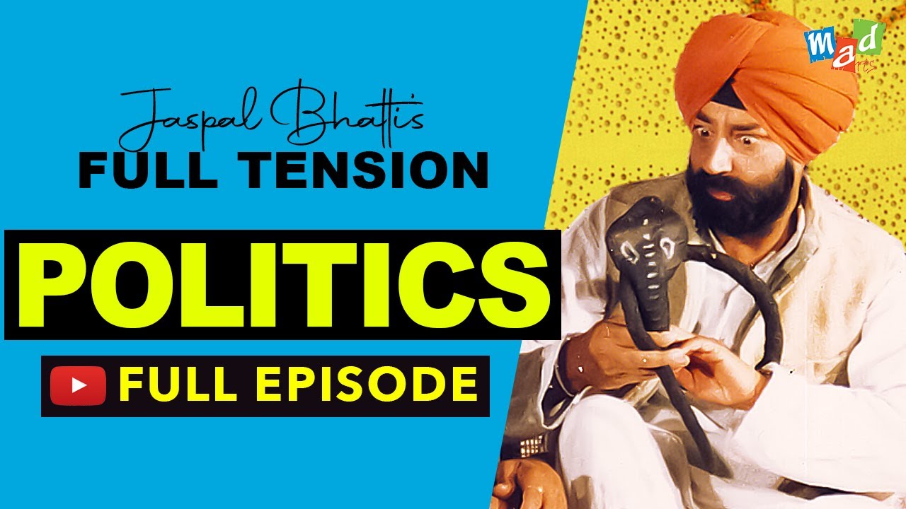 POLITICS (Full Episode) - Full Tension - Jaspal Bhatti Comedy