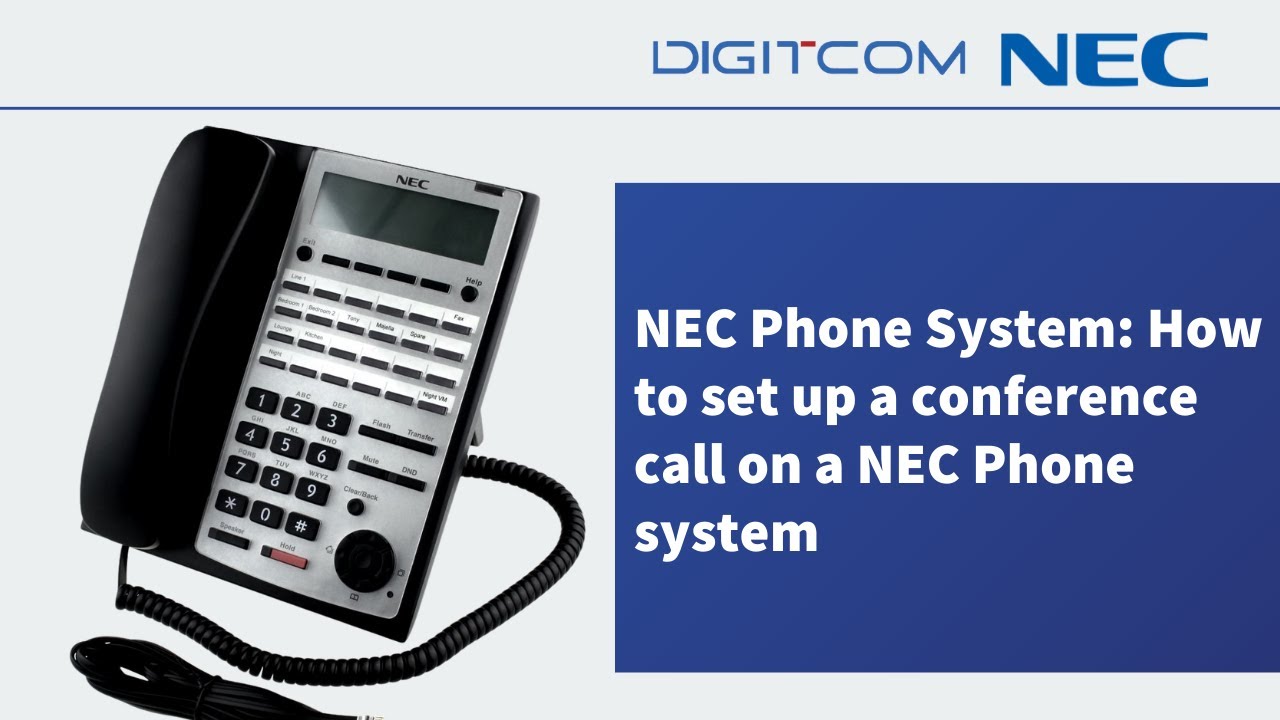NEC Phone System: How to set up a conference call on a NEC Phone system