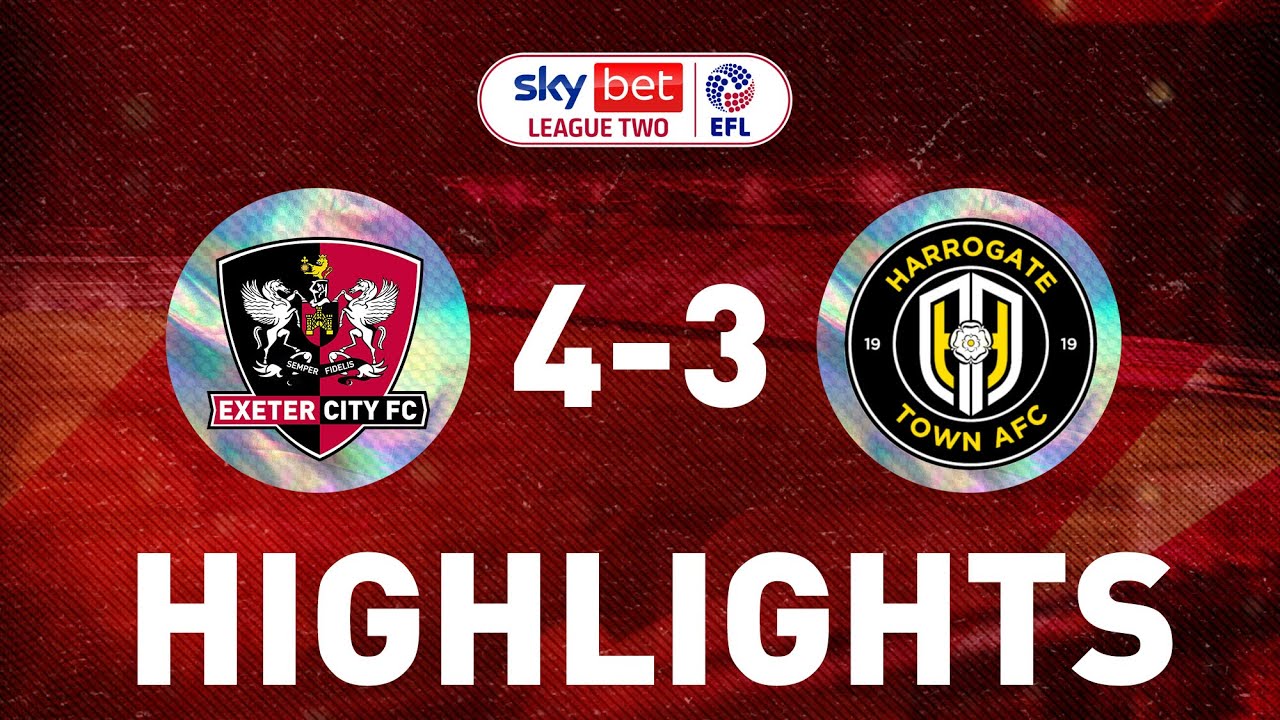 HIGHLIGHTS: Exeter City 4 Harrogate Town 3 (15/2/22) EFL Sky Bet League Two