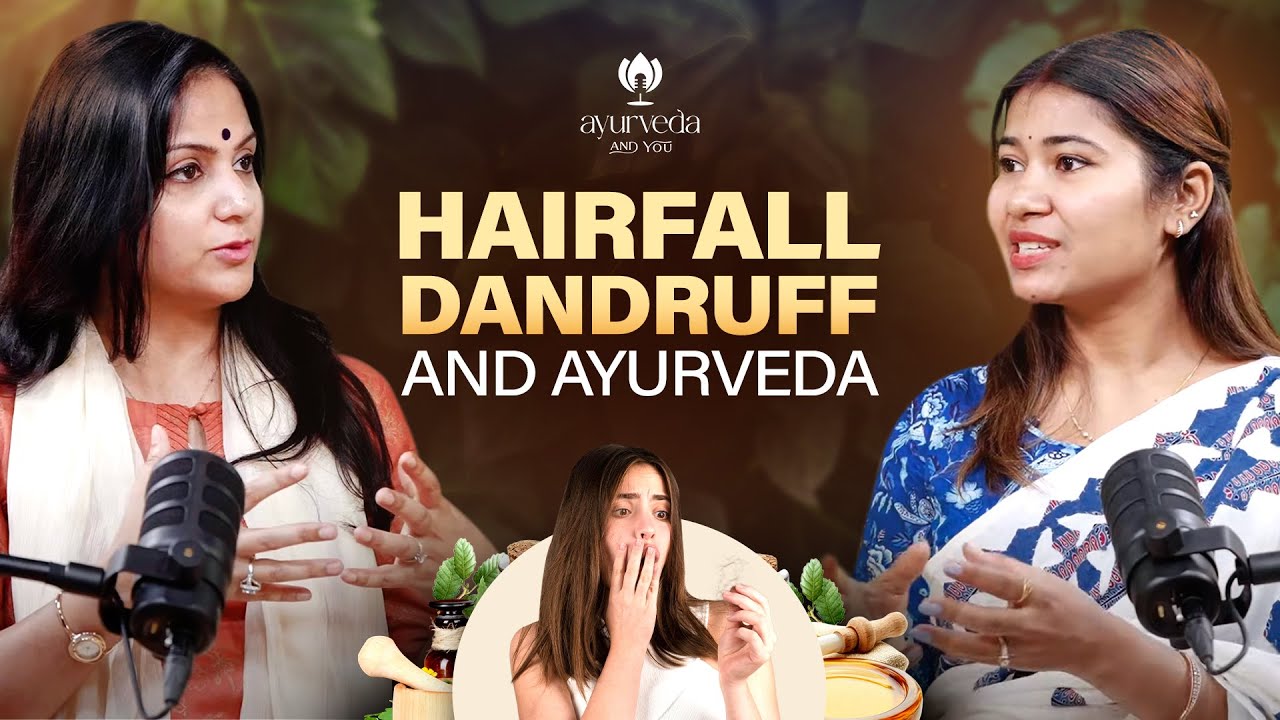 Hair Fall, Dandruff & Ayurveda: What You Need to Know! | Maharishi Ayurveda