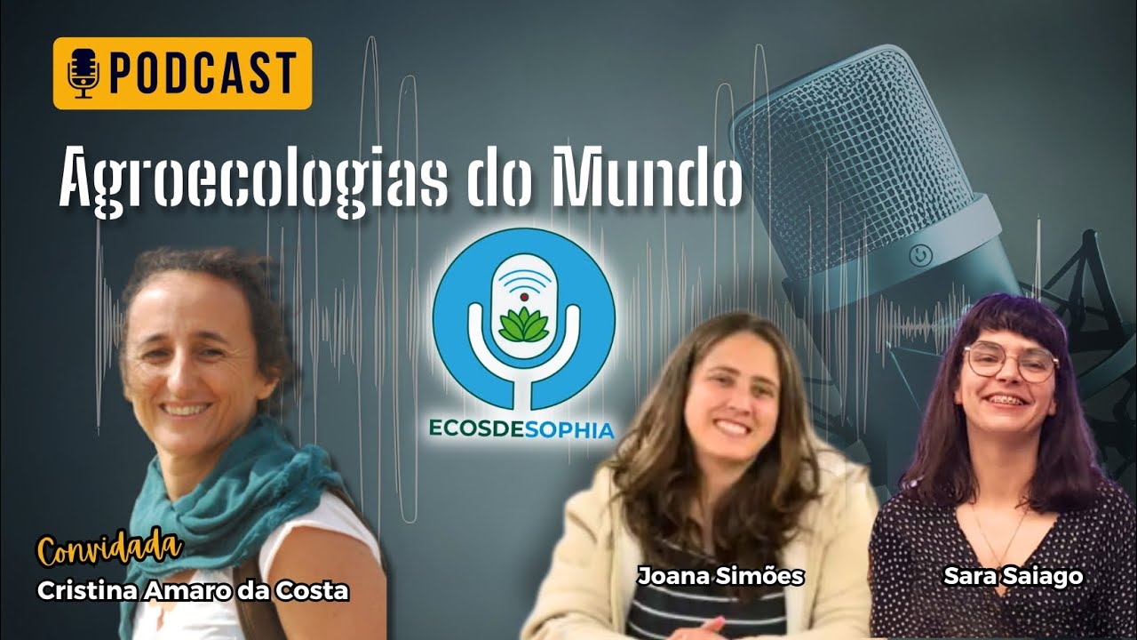 Agroecologias do Mundo (Ecos de Sophia #27)