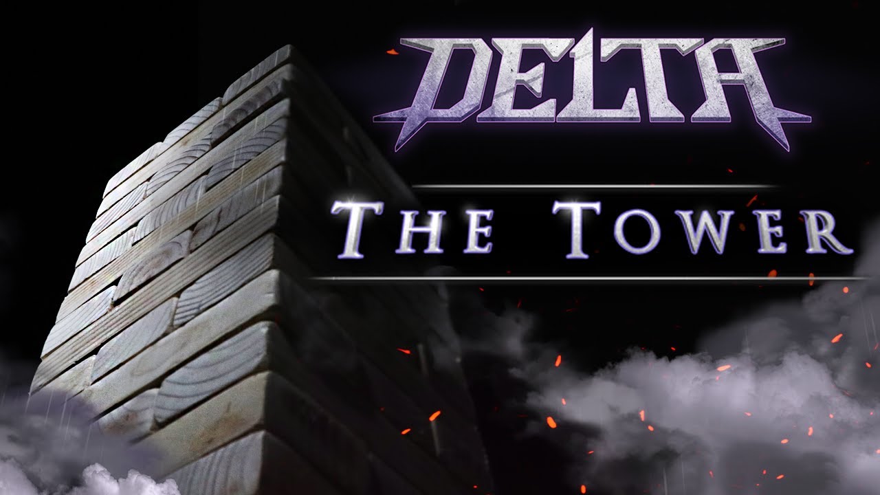 DELTA - THE TOWER (MUSIC VIDEO)