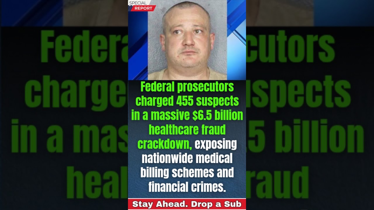 $6.5 Billion Healthcare Fraud Bust: 455 Charged in Massive DOJ Crackdown