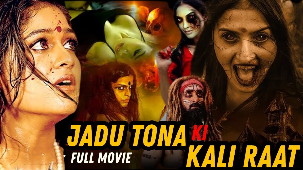 Jadu Tona Ki Kali Raat | Black Magic Thriller Full Hindi Dubbed Horror Movie | Vani Vishwanath