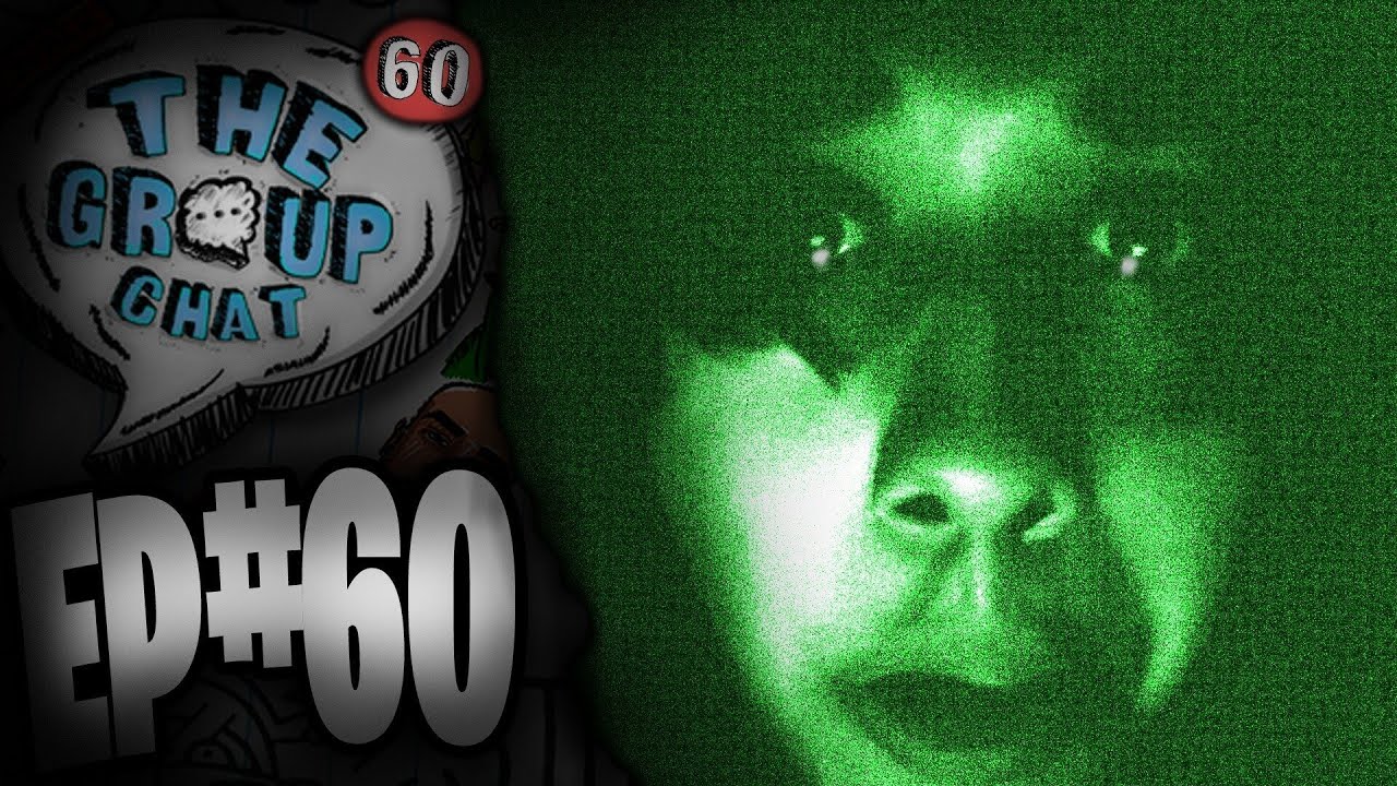 The Group After Dark (scary) | The Group Chat Podcast #60