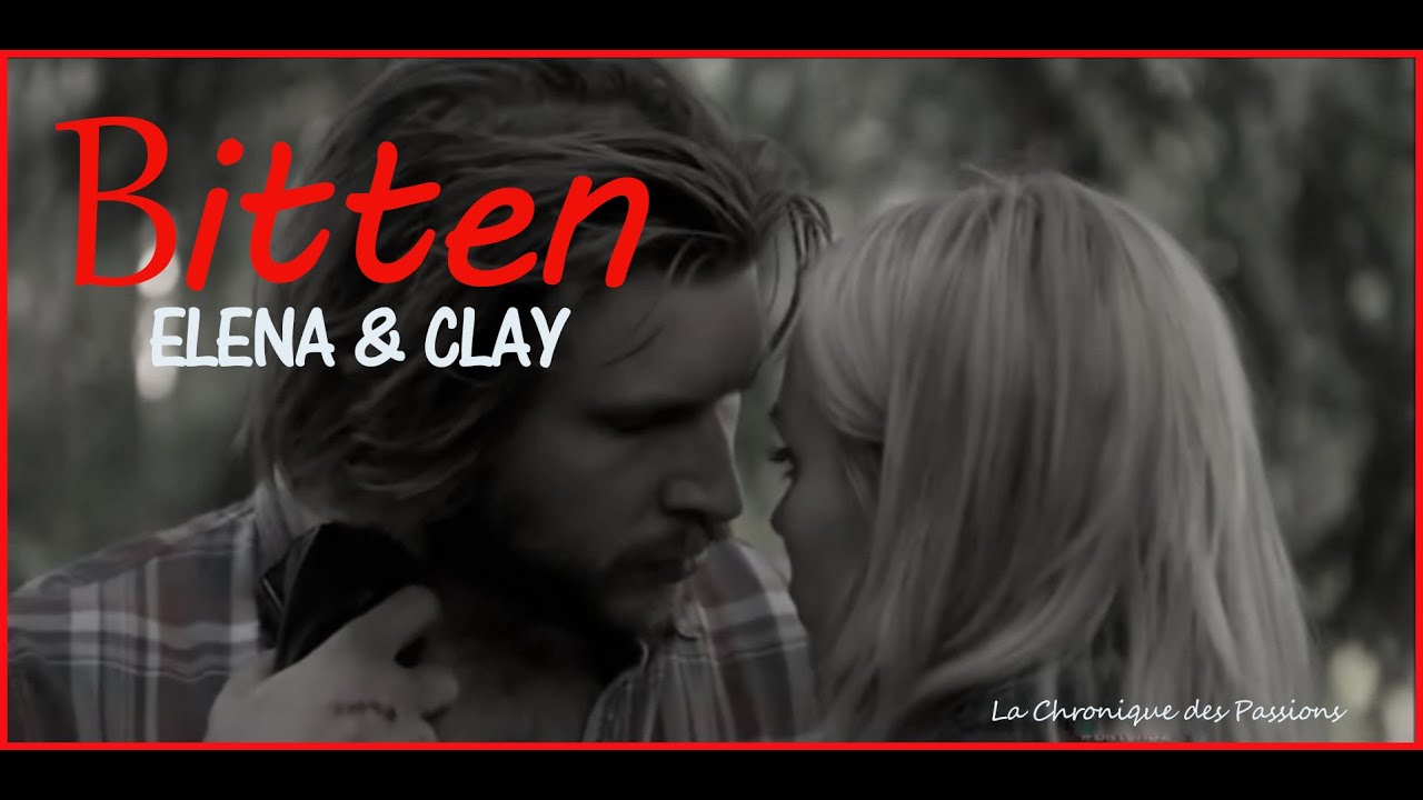 Bitten - Elena & Clay [+2x04]