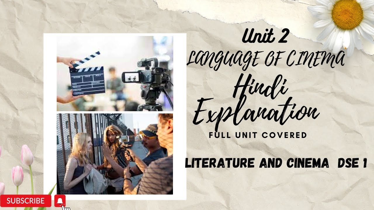 Unit II LANGUAGE OF CINEMA||DSE I LITERATURE AND CINEMA||FULL EXPLANATION IN HINDI|NOTES ON TELEGRAM