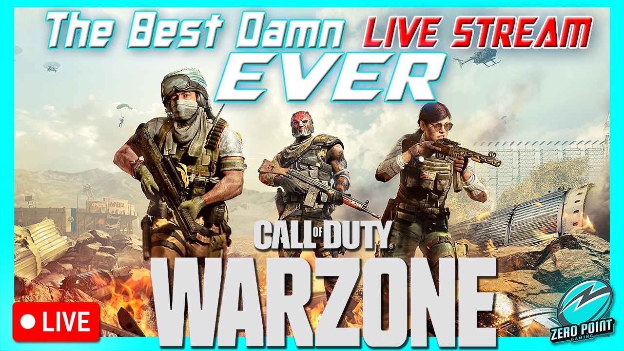 Warzone - Late Night 😎 The Best Damn Live Stream Ever 😎
