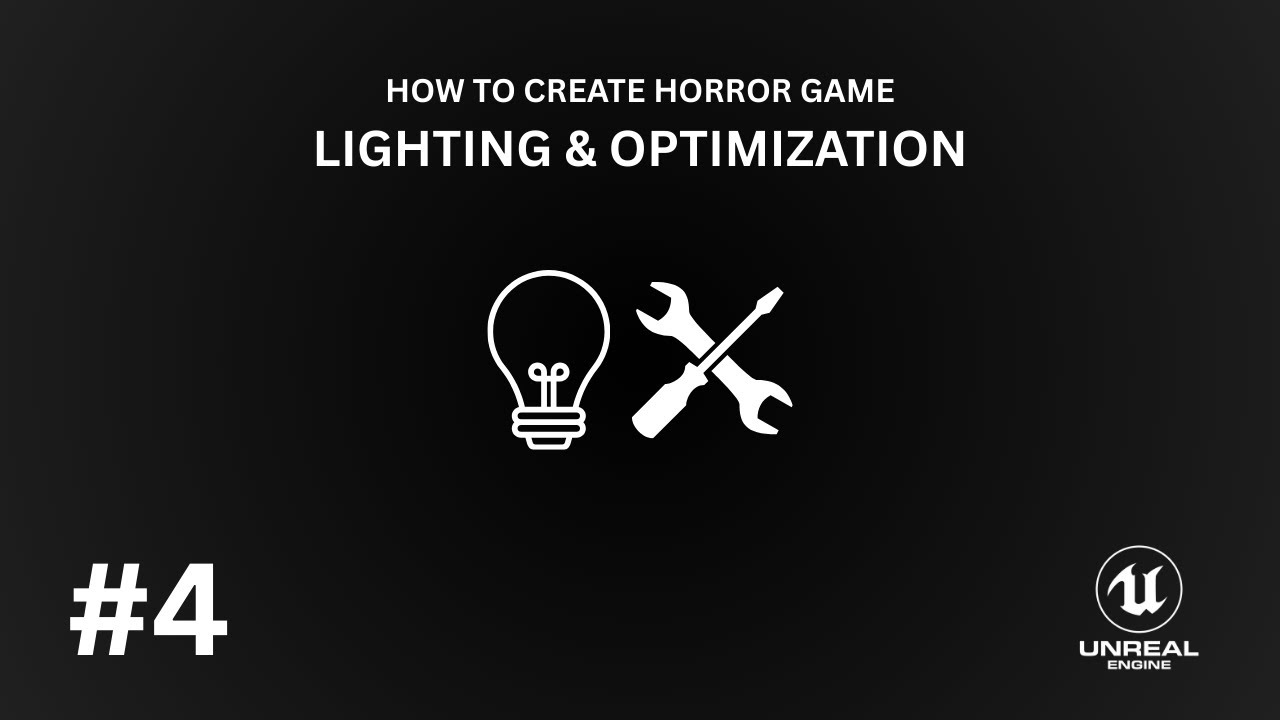 How To Create Horror Game in Unreal Engine 5 - Lighting & Optimization