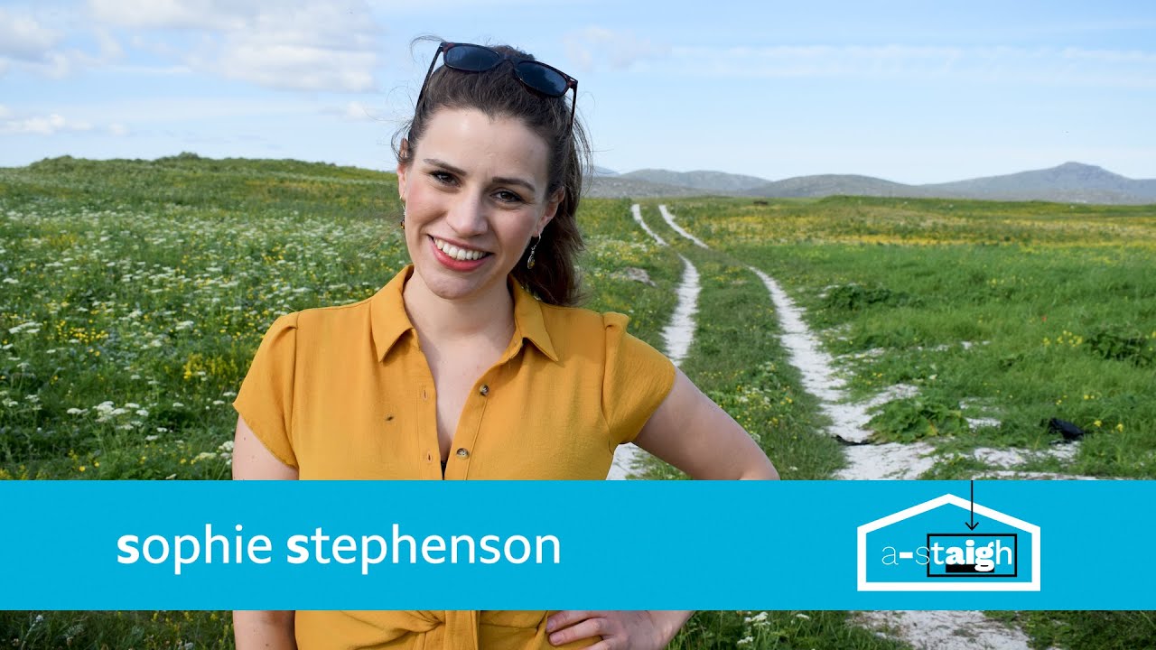 Sophie Stephenson | A-staigh | Ceòlas | BBC ALBA