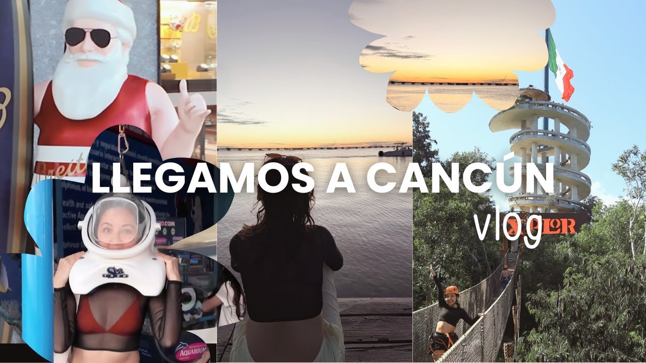 Llegamos a Cancún 🌴✨ | Playa + Xplor 🌊