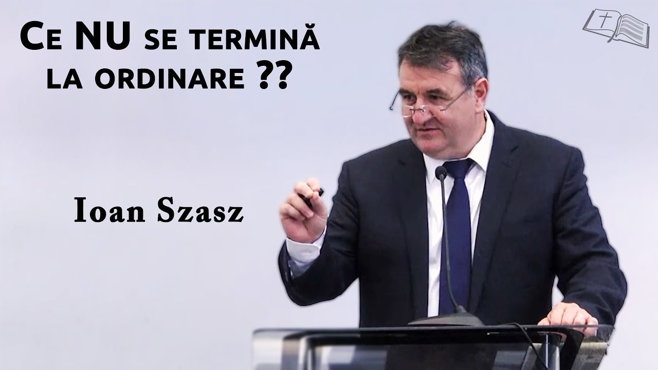 Ioan Szasz || Ce NU se termină la ordinare ??