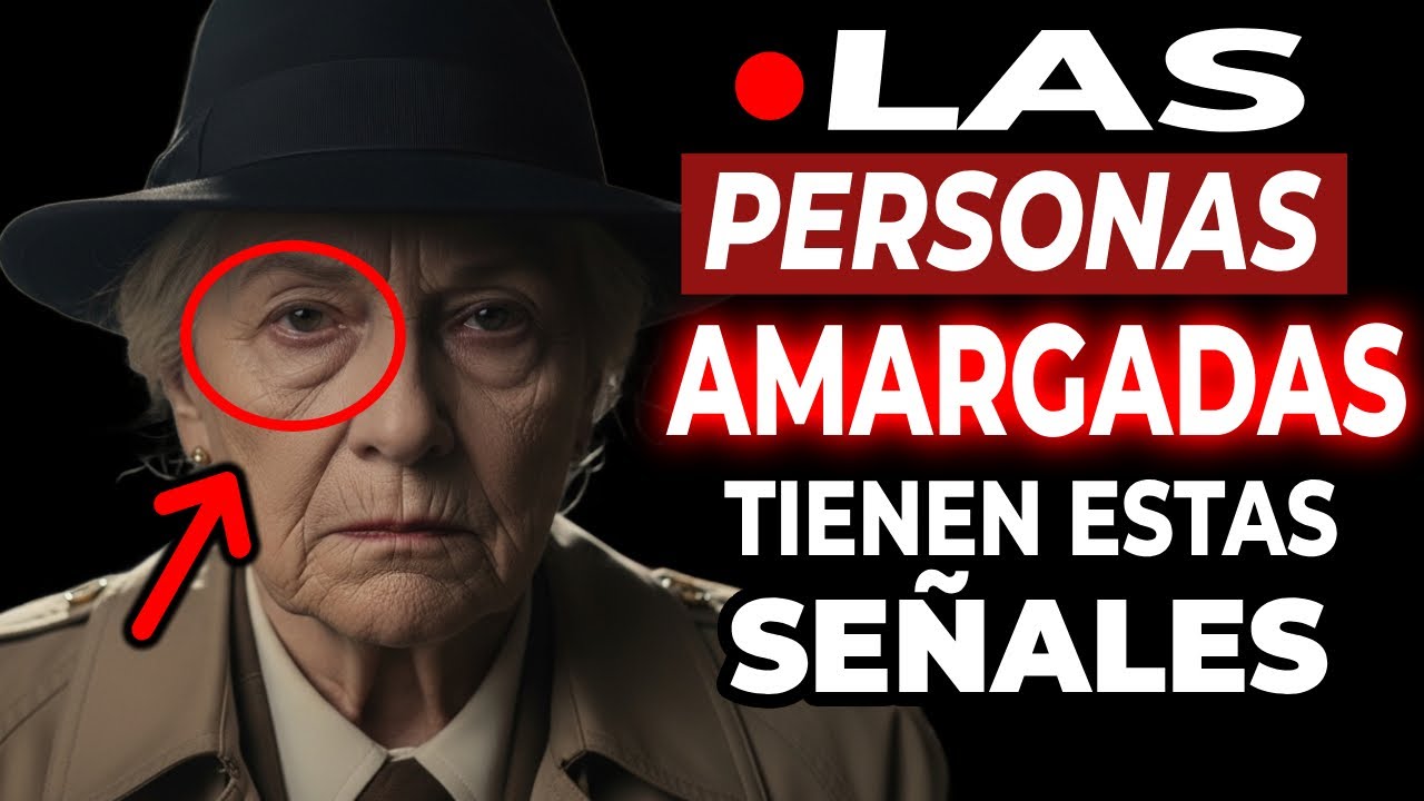 🔴¡CUIDADO! 10 cosas que sólo una persona AMARGADA es capaz de hacer... EL ANALISTA DE PERSONAS