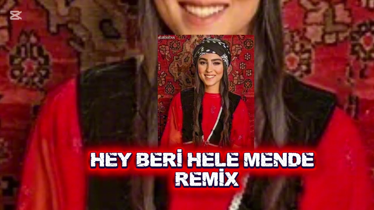 HEY BERİ X HELE MENDE X ZER MIRCAN  ( KURDİSH FOLK MAHSUP REMİX 