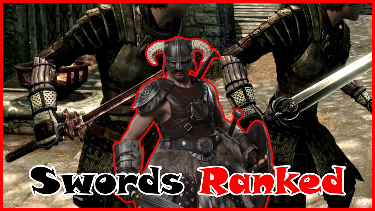 Skyrim Swords Ranked Worst To Best