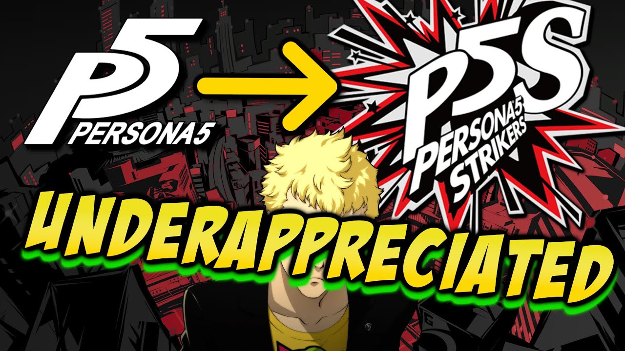 The Hidden & Forgotten Genius of Persona 5 Strikers (