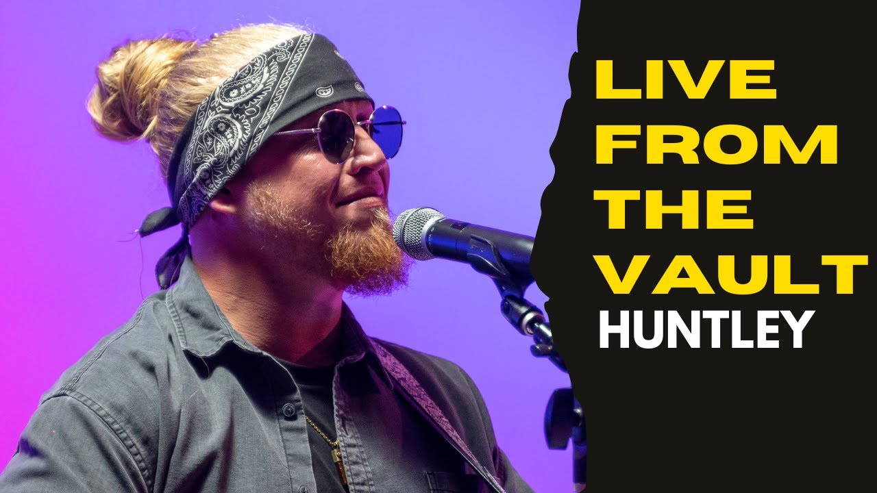 Live From The Vault - Episode 5 - Huntley