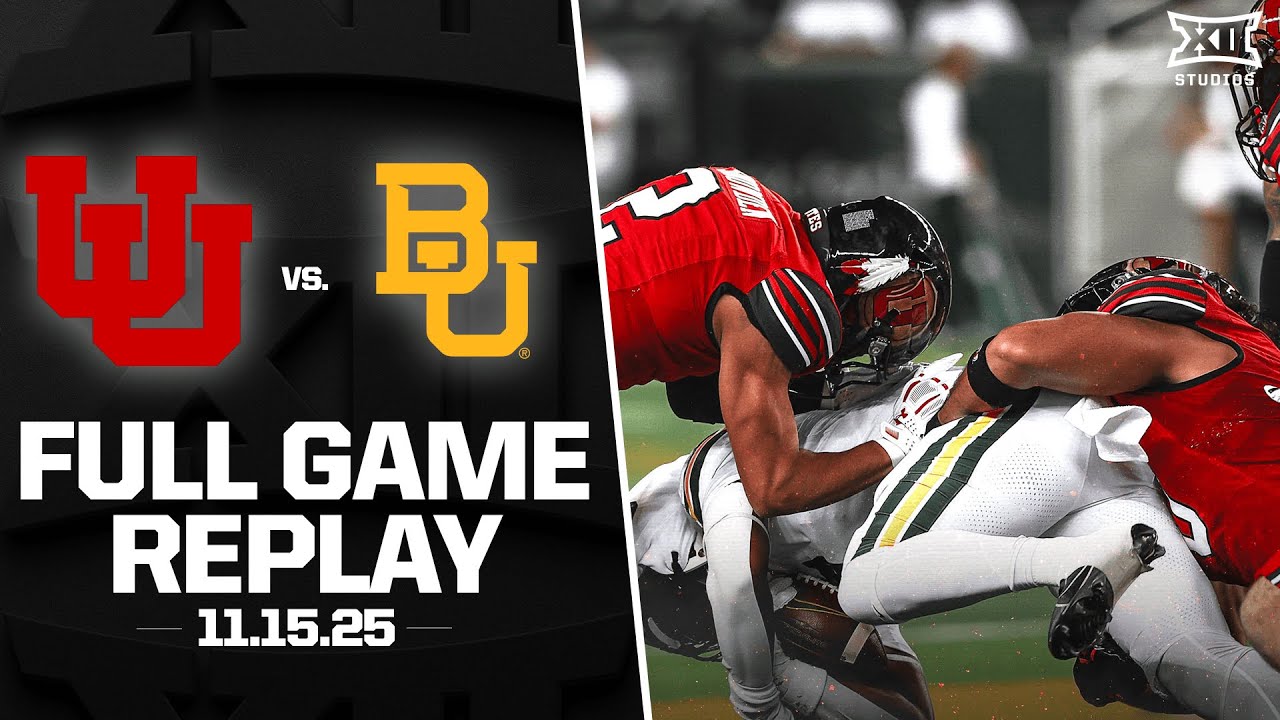 Utah vs. Baylor Full Game Replay (11.15.25) | 2025 Big 12 Football