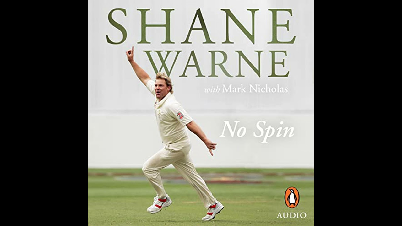 No Spin: The autobiography of Shane Warne by Mark Nicholas | Full Audiobook