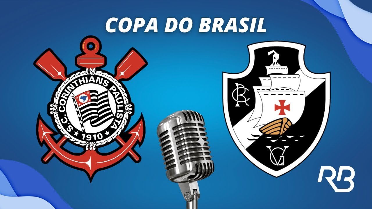 🔴 Corinthians x Vasco - Copa do Brasil - 17/12/2025 - Com Ulisses, Praetzel, Quesada e Ronaldo