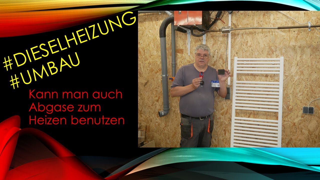 #Dieselheizung #Umbau.....kann man Abgase auch zum Heizen benutzen