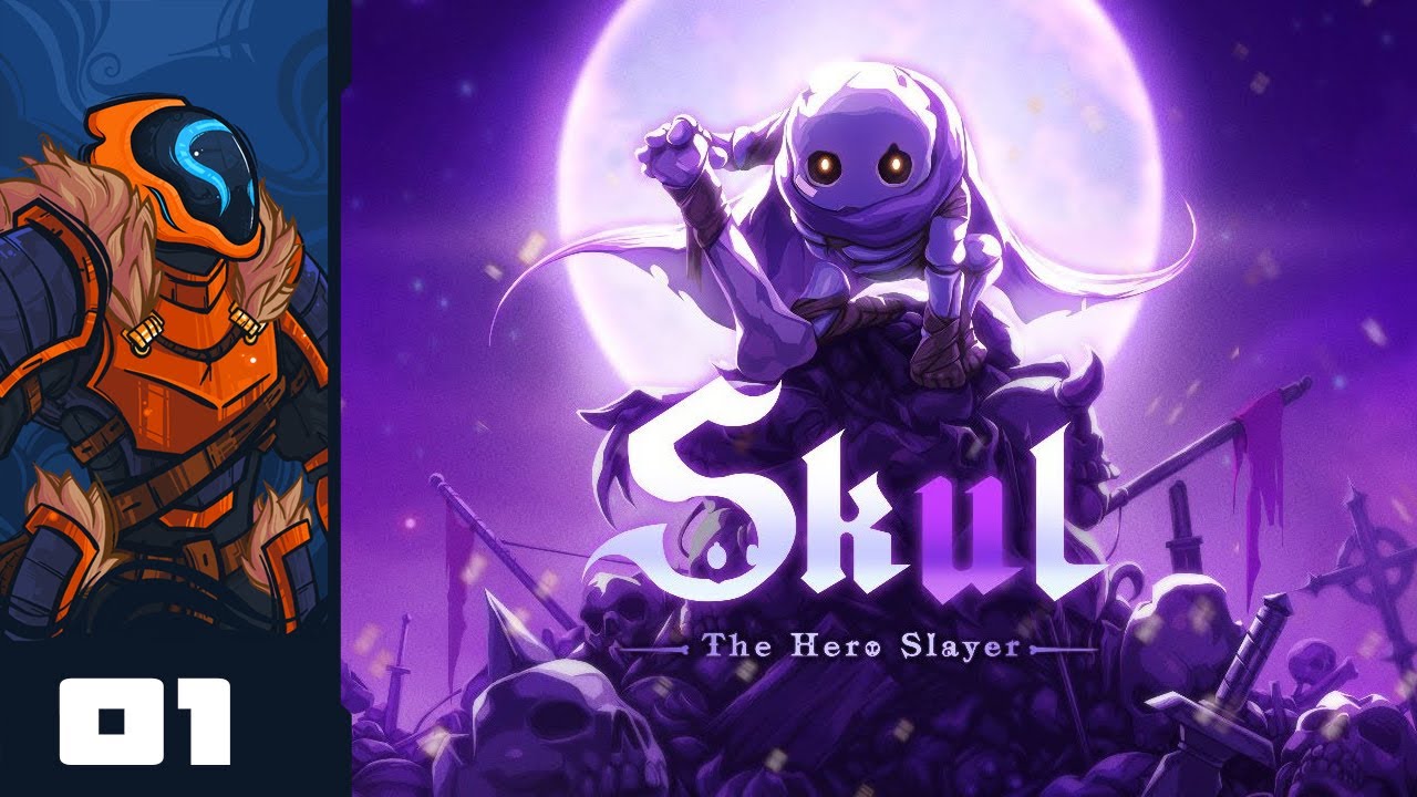Rock Out With Your Bones Out - Let's Play Skul: The Hero Slayer - PC Gameplay Part 1
