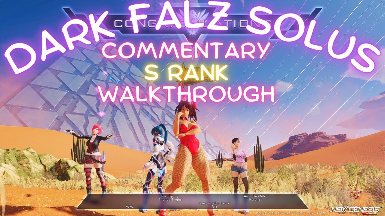 [PSO2 NGS] S Rank Commentary Walkthrough Dark Falz Solus Sign of the Planetbreaker