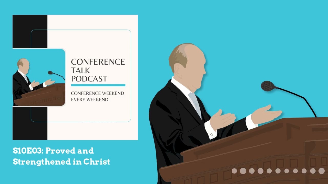 S10E03: Proved and Strengthened in Christ