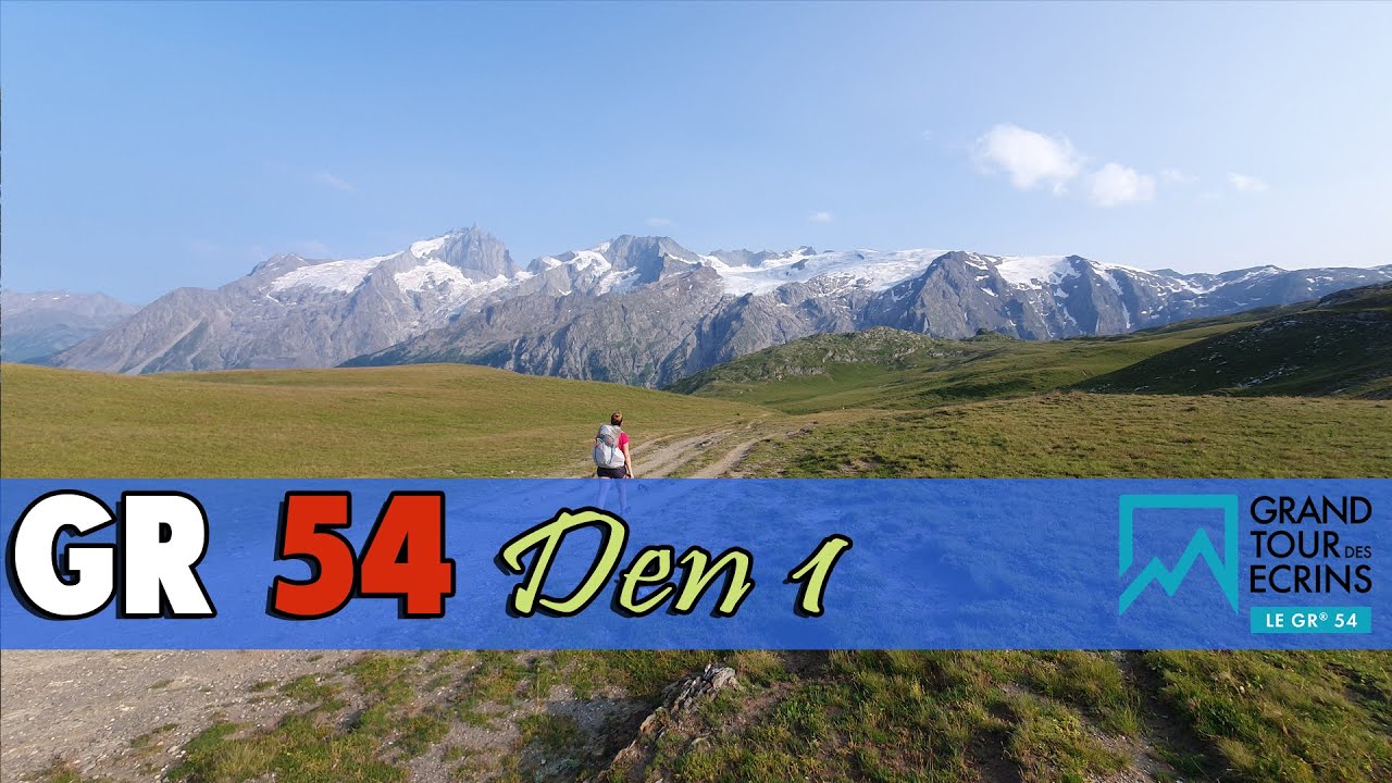 GR 54: Den 1 - Col de Sarenne, Calavants-le-Haut, Plateau d'Emparism Col du Souchet (km 36,5)