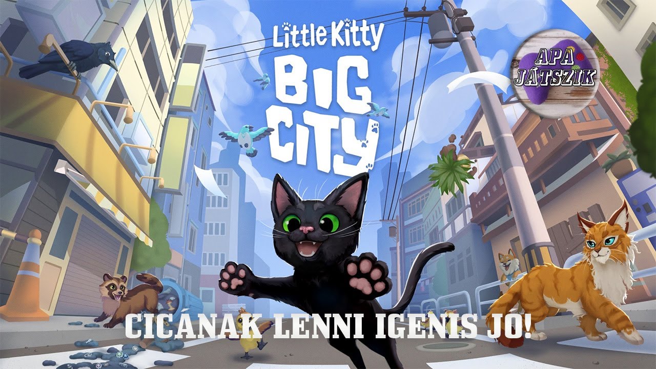 Cicának lenni igenis jó! - Little Kitty, Big City | Apa játszik