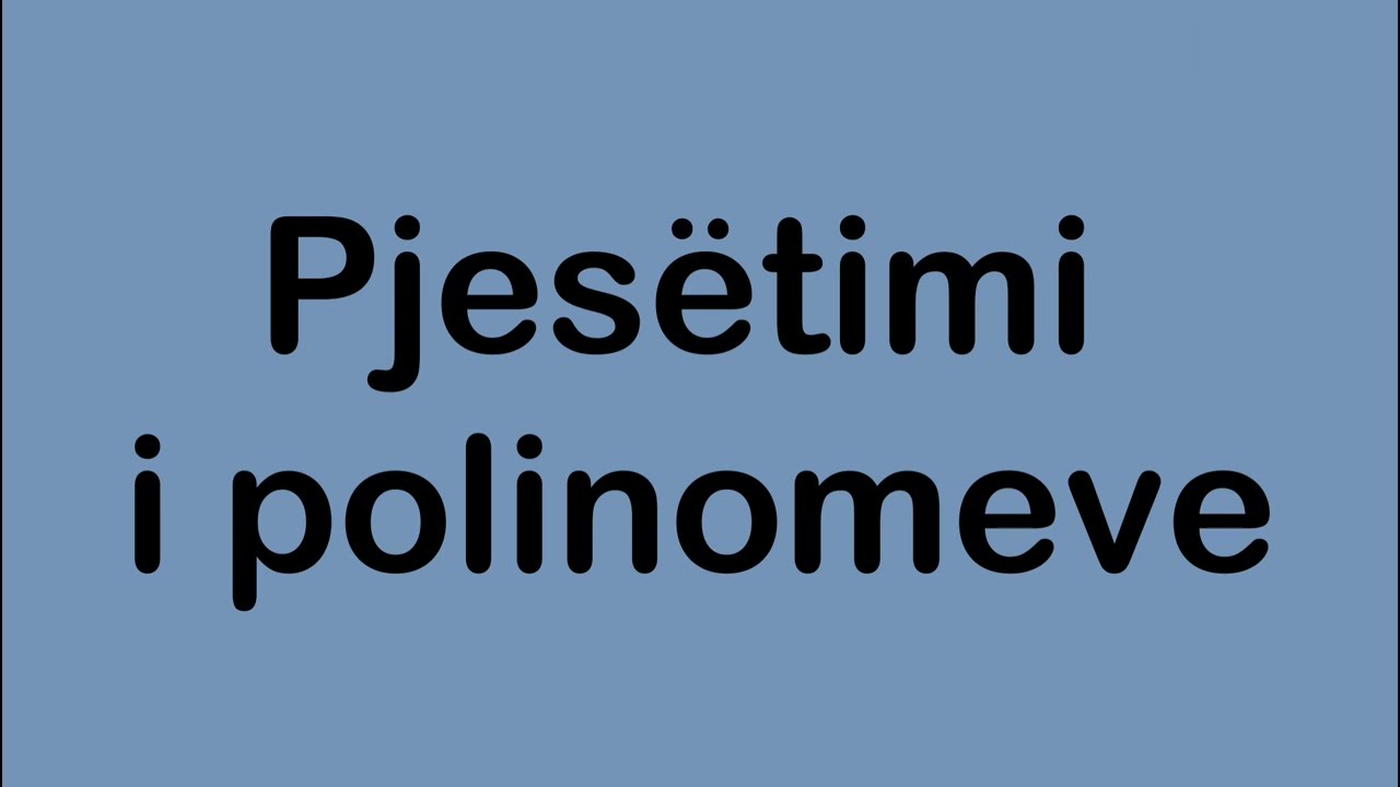 Pjesëtimi i polinomeve