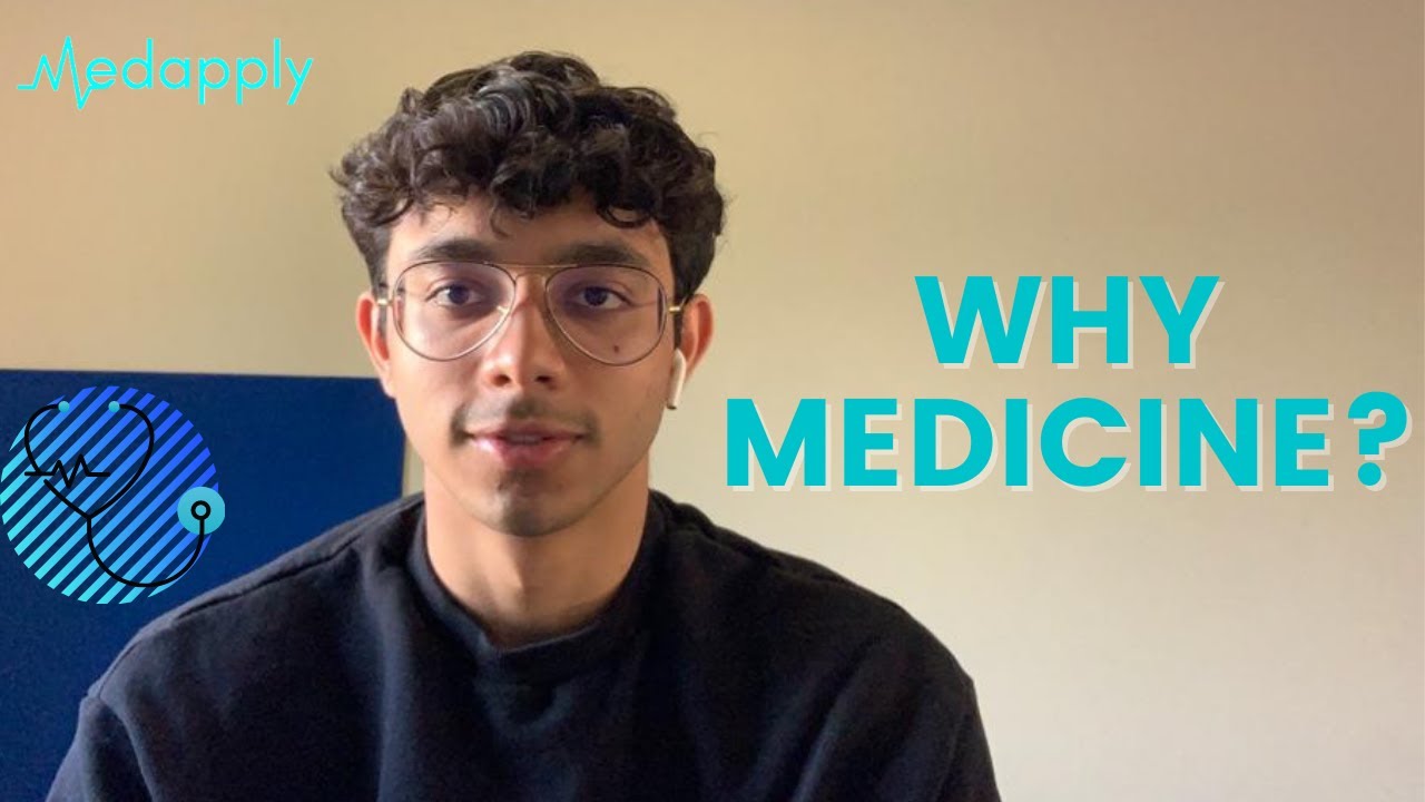 Why Medicine? SAMPLE ANSWER  | Medapply