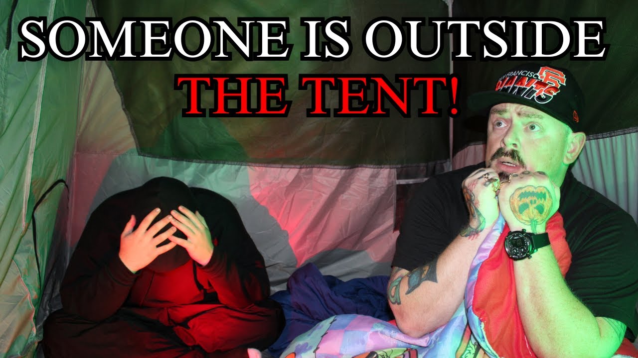 My TERRIFYING Camping Experience SOMEONE WAS OUTSIDE THE TENT!