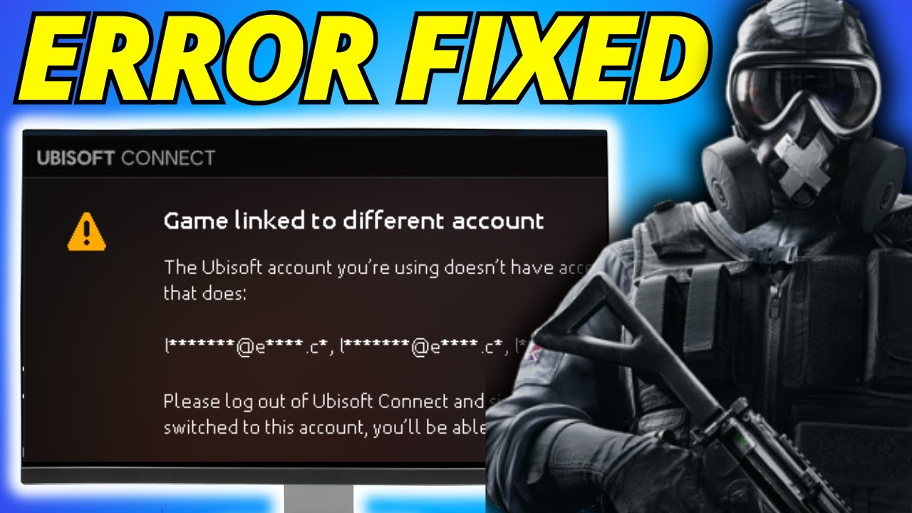 Fix Game Linked To Different Account on Ubisoft Connect (Rainbow Six Siege)