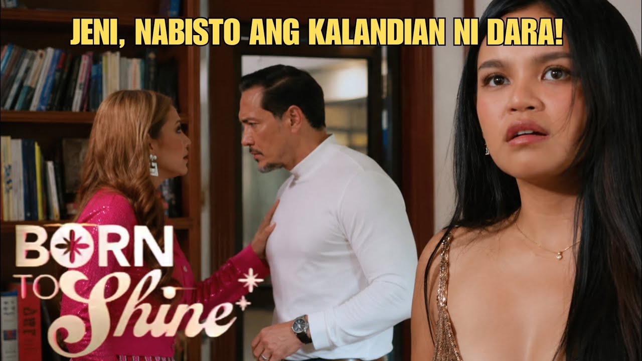 Born to Shine: Episode 126 August 19, 2026 | Jeni, nabisto ang kalandian ni Dara!| Live Storytelling