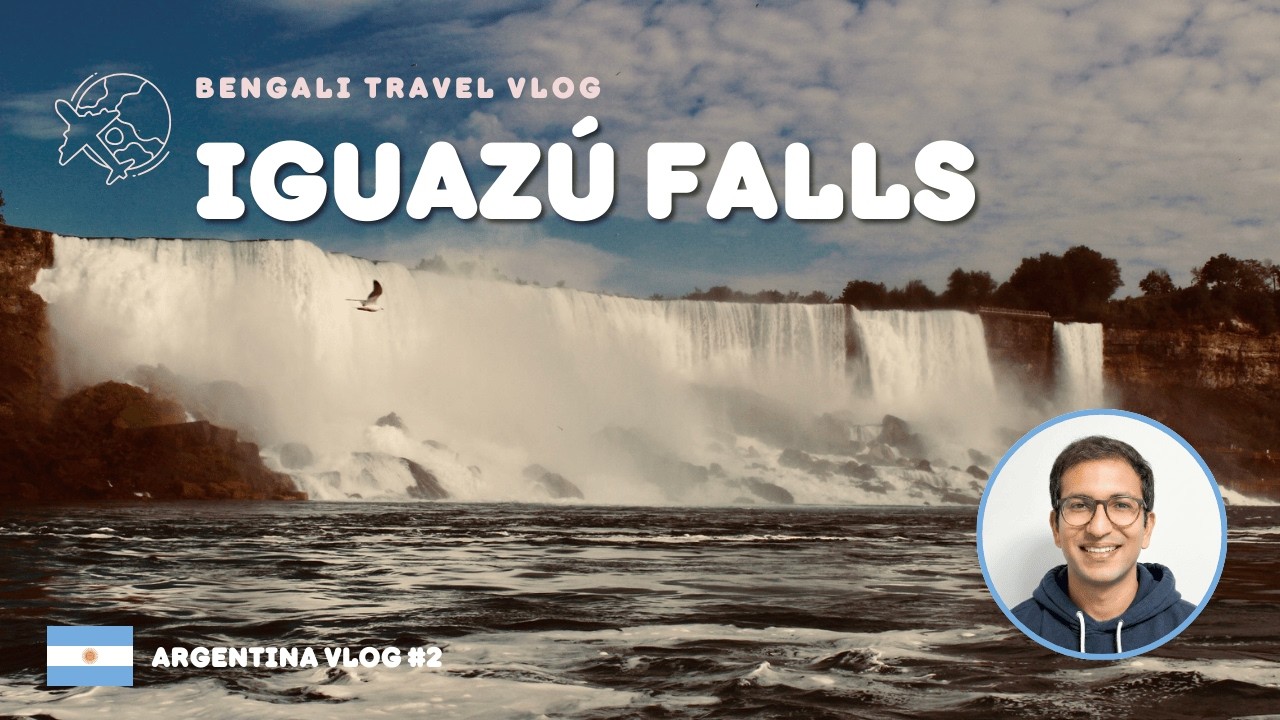 3 Countries in 1 View! Iguazu Falls  | এক ফ্রেমে ৩টি দেশ! ইগুয়াসু জলপ্রপাত | Argentina Vlog 2