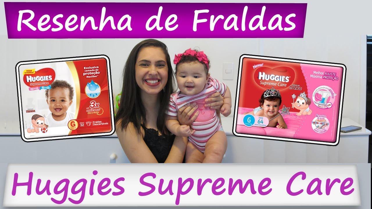 Resenha de Fraldas - Huggies Supreme Care para meninas e meninos ( Comparação)
