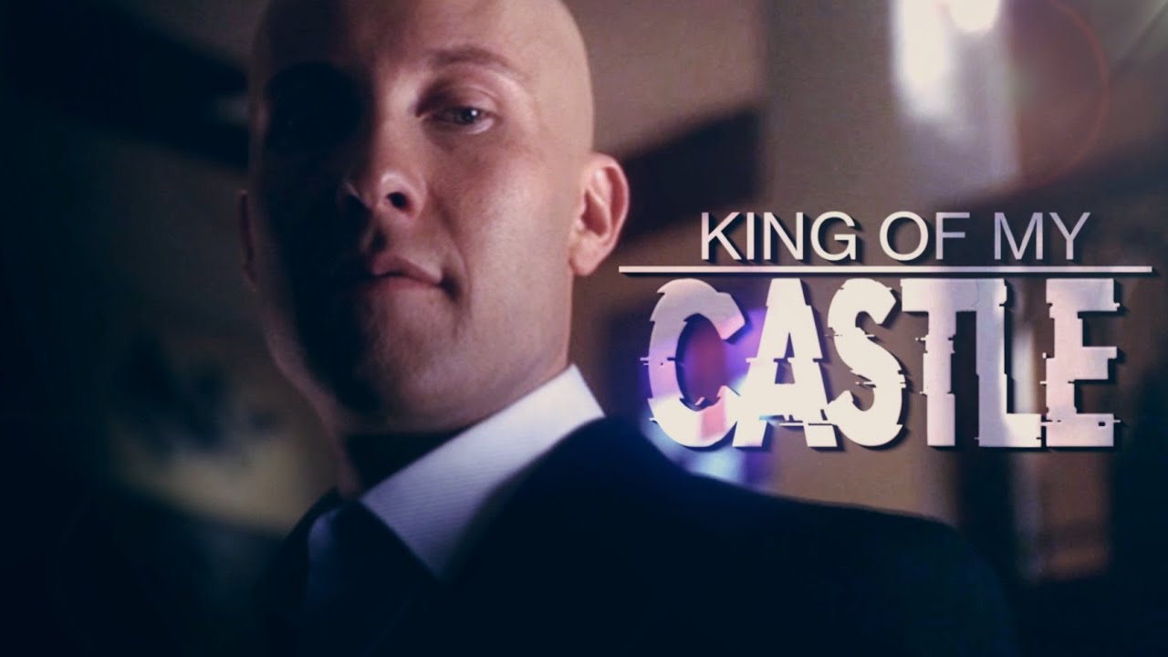 Lex Luthor 【Smallville Tribute】 | King Of My Castle「MV」