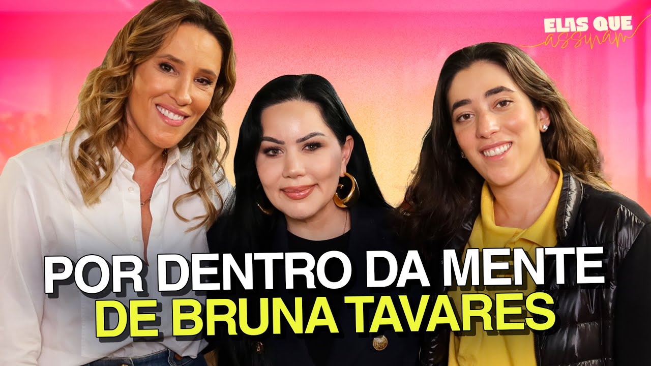 BRUNA TAVARES | Elas Que Assinam EP #06