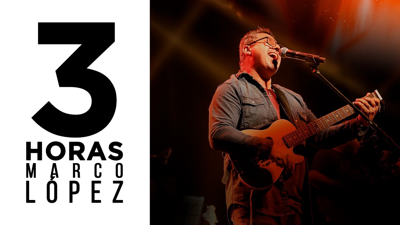 ✨ Marco López – 3 Horas de Música Católica | Sus Más Escuchadas ✨