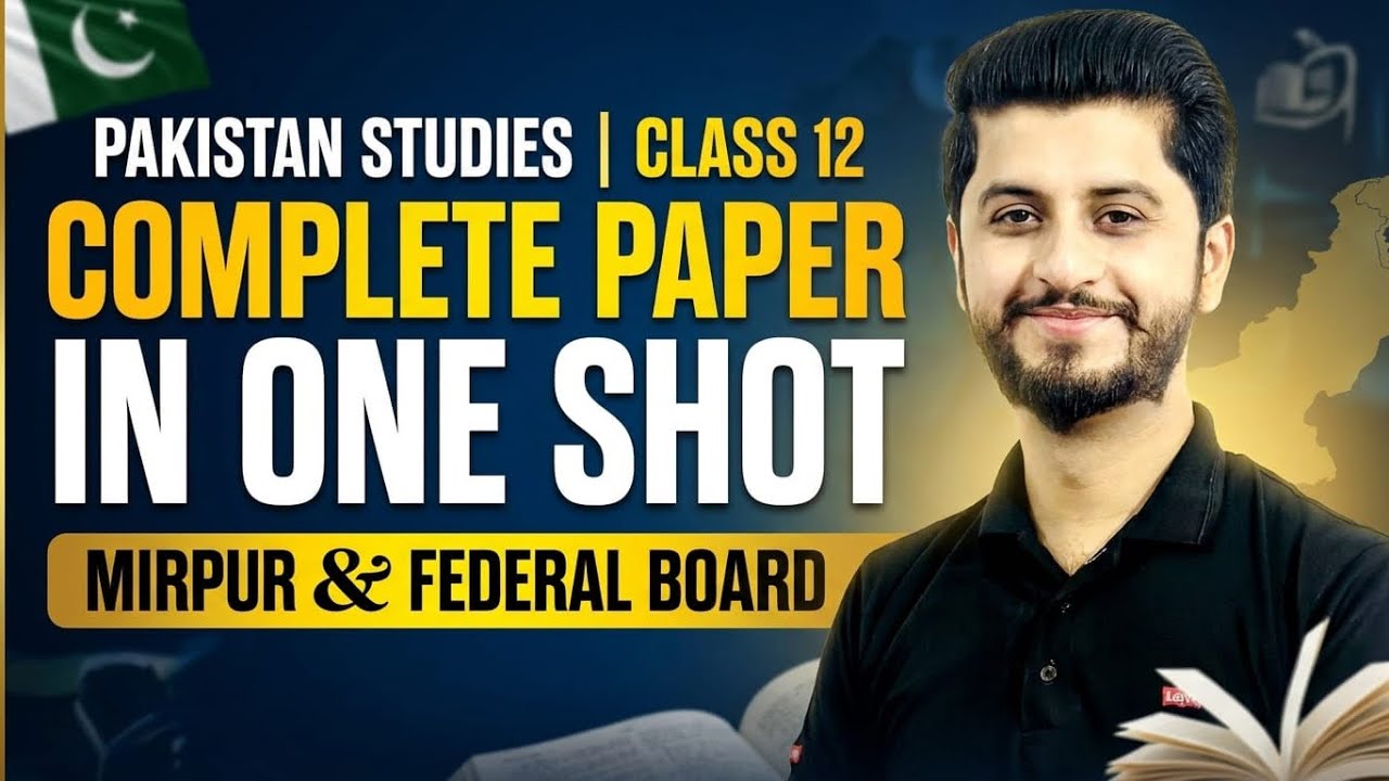 Pakistan studies | Class 12th | Complete paper in one shot | Mirpur board & Federal board