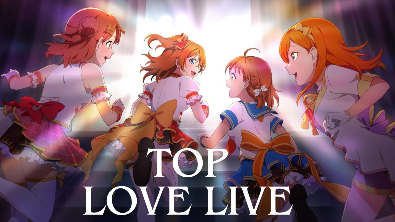 TOP 110  LOVE LIVE SONGS