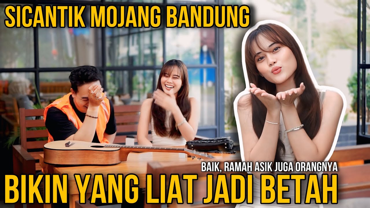 YANG LIHAT PASTI BETAH❗️SICANTIK MOJANG BANDUNG BAIK RAMAH ASYIK JUGA ORANGNYA