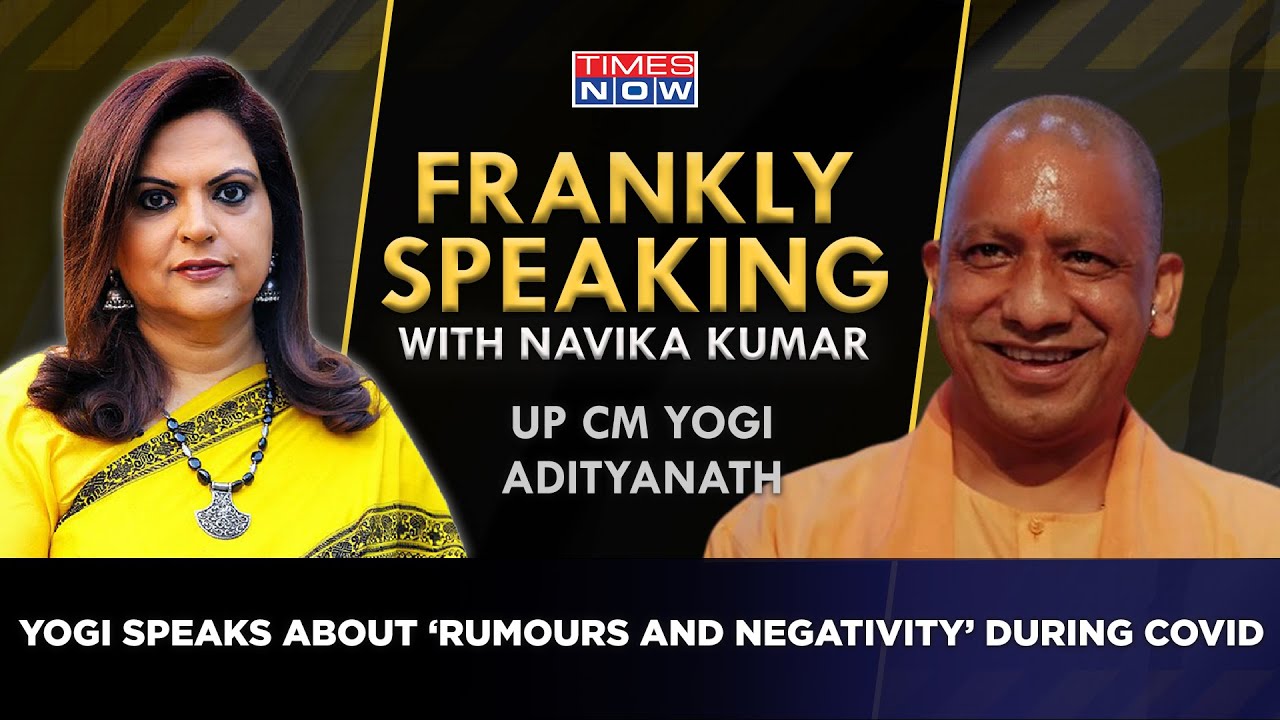 Vaccines Rumors and Negativity During Covid Period | Yogi Adityanath Answers | Frankly Speaking