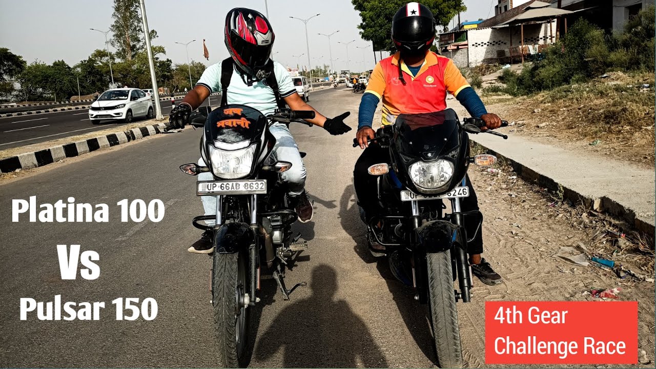Bajaj Platina 100cc BS6 Vs Bajaj Pulsar 150 BS6 | Drag Race | 4th Gear Challenge Race |