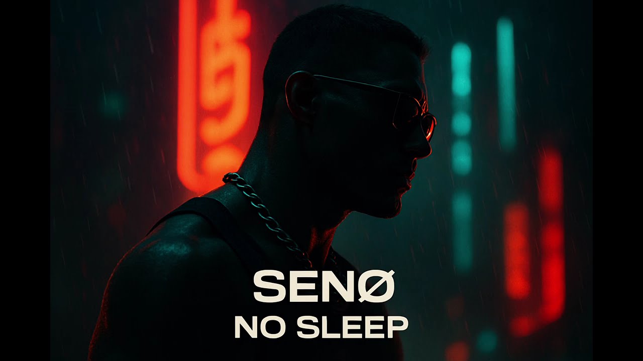 NO SLEEP // SENØ