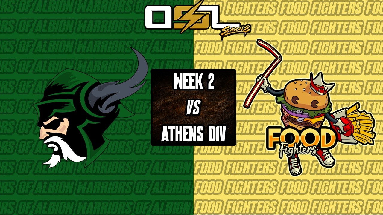 OSL Season 8 Athens Division Week 2: Warriors of Albion vs Food Fighters